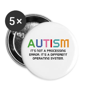 Autismus Es ist kein Verarbeitungsfehler - Buttons groß 56 mm (5er Pack) - Weiß - Vorne
