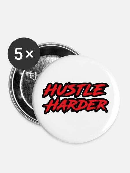 Hustle Harder - Buttons groß 56 mm (5er Pack) - Weiß