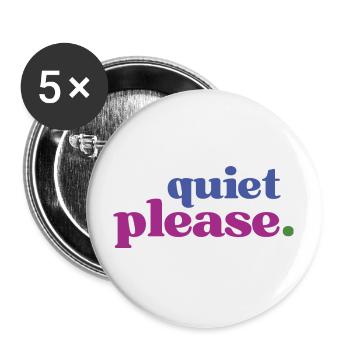 Etwas Ruhe Bitte - für alle Stilleliebenden - Buttons groß 56 mm (5er Pack) - Weiß - Vorne