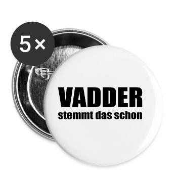 Vadder stemmt das schon - Papa kann das - Buttons groß 56 mm (5er Pack) - Weiß - Vorne