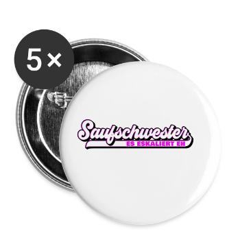 Farben änderbar | Saufschwester Saufen Sis - Buttons groß 56 mm (5er Pack) - Weiß - Vorne