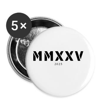 Roman numeral year of birth Made in 2025 - Buttons large 2.2''/56 mm (5-pack) - white - Front