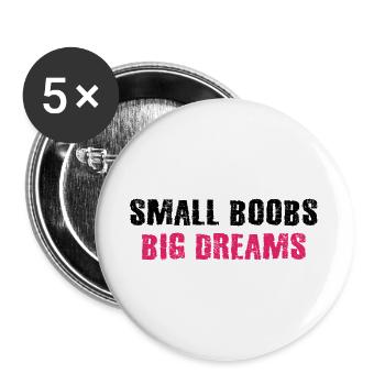 Kleine Titten große Träume - Buttons groß 56 mm (5er Pack) - Weiß - Vorne
