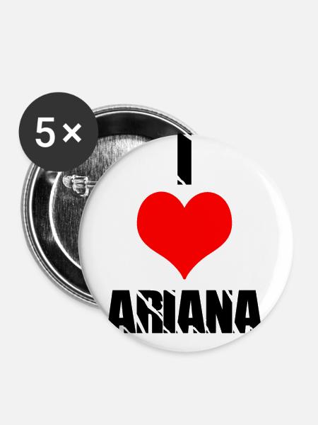 I love Ariana - Buttons groß 56 mm (5er Pack) - Weiß