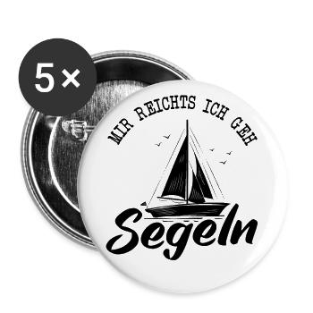 Mir Reichts ich geh Segeln Segelboot Kapitän - Buttons groß 56 mm (5er Pack) - Weiß - Vorne
