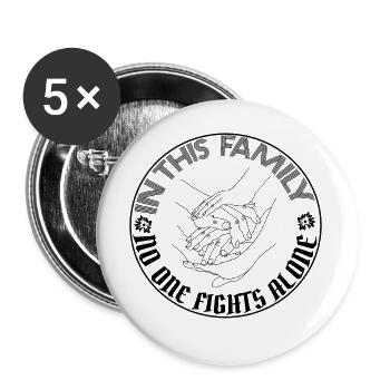 Dans This Family No One Fights Alone - Lot de 5 grands badges (56 mm) - blanc - Devant