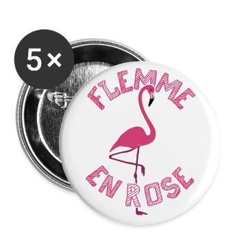 Flemme en Rose, Flamant Rose - Jeu de mots Humour - Lot de 5 grands badges (56 mm) - blanc - Devant