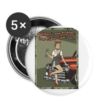 Well There's Your Problem Your Blinker Fluid Is Lo - Buttons large 2.2''/56 mm (5-pack) - white - Front