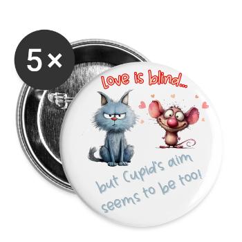 Love is blind... but Cupid's aim seems to be too! - Buttons large 2.2''/56 mm (5-pack) - white - Front
