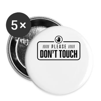 Bitte nicht anfassen Finger Weg Berühren Gucken - Buttons groß 56 mm (5er Pack) - Weiß - Vorne