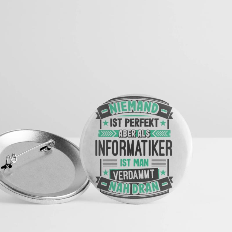 Perfekter Informatiker Spruch Computer Nerd PC Ges Buttons groß 56 mm (5er Pack)