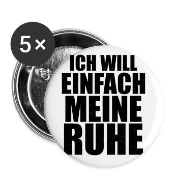 Ich will einfach meine Ruhe - Buttons groß 56 mm (5er Pack) - Weiß - Vorne