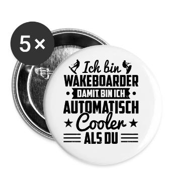 Wakeboard Ich Bin Wakeboarder Damit Bin Ich Cooler - Buttons groß 56 mm (5er Pack) - Weiß - Vorne