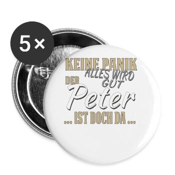 Peter - Keine Panik - lustiges Geschenk - Buttons groß 56 mm (5er Pack) - Weiß - Vorne