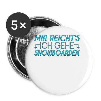 Snowboarden Spruch - Buttons groß 56 mm (5er Pack) - Weiß - Vorne