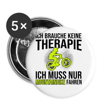 Mountainbike Therapie Spruch - Buttons groß 56 mm (5er Pack) - Weiß - Vorne