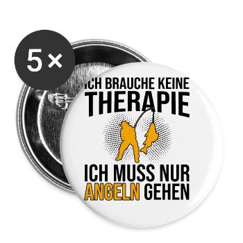Angeln Therapie Spruch - Buttons groß 56 mm (5er Pack) - Weiß - Vorne
