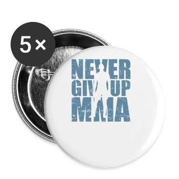 N’abandonnez jamais dans les arts martiaux mixtes MMA - Lot de 5 grands badges (56 mm) - blanc - Devant
