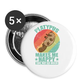 Platypus Makes Me Happy, you not so much - Buttons groß 56 mm (5er Pack) - Weiß - Vorne