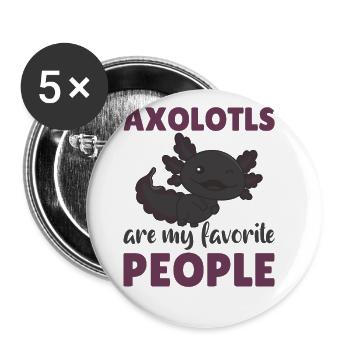 Axolotl sont mes personnes préférées doux Axololt - Lot de 5 grands badges (56 mm) - blanc - Devant