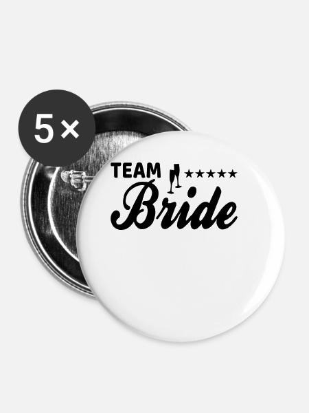 team bride Team Braut - Buttons groß 56 mm (5er Pack) - Weiß
