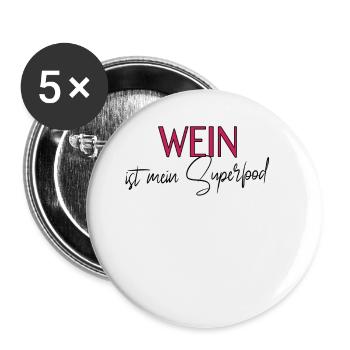 cooler Wein Spruch - Buttons groß 56 mm (5er Pack) - Weiß - Vorne