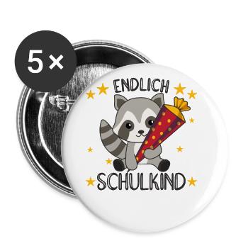 endlich Schulkind Einschulung Schule Waschbär - Buttons groß 56 mm (5er Pack) - Weiß - Vorne