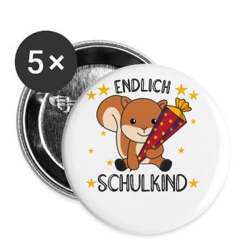 endlich Schulkind Einschulung Schule Eichhörnchen - Buttons groß 56 mm (5er Pack) - Weiß - Vorne