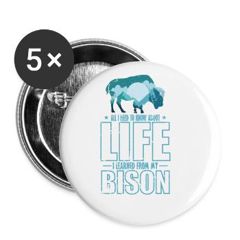 All I know about Life I Learned from my Bison - Buttons groß 56 mm (5er Pack) - Weiß - Vorne