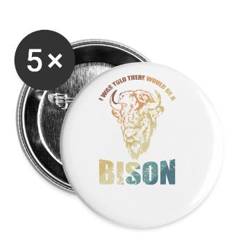 I was told there would be a Bison - Buttons groß 56 mm (5er Pack) - Weiß - Vorne