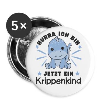 Hurra Ich Bin Jetzt Ein Krippenkind Dino - Buttons groß 56 mm (5er Pack) - Weiß - Vorne