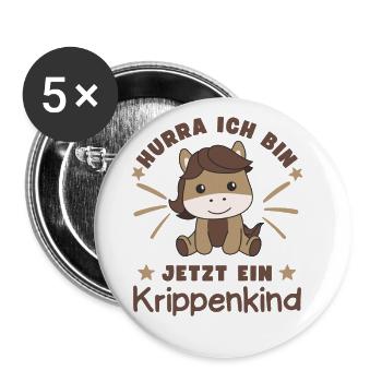 Hurra Ich Bin Jetzt Ein Krippenkind Pferd - Buttons groß 56 mm (5er Pack) - Weiß - Vorne