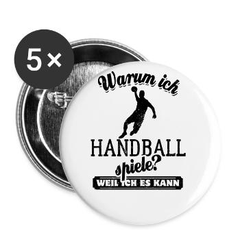 Warum ich Handball spiele? Weil ich es kann - Buttons groß 56 mm (5er Pack) - Weiß - Vorne