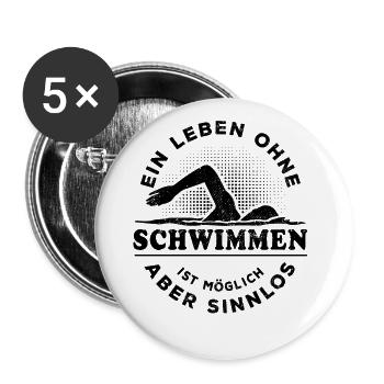 Ein Leben ohne Schwimmen ist möglich aber sinnlos - Buttons groß 56 mm (5er Pack) - Weiß - Vorne