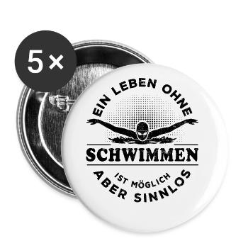 Ein Leben ohne Schwimmen ist möglich aber sinnlos - Buttons groß 56 mm (5er Pack) - Weiß - Vorne