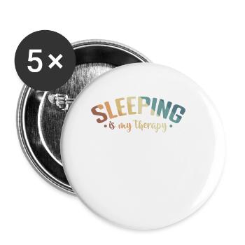 Sleeping is my Therapy Dream Tired - Buttons large 2.2''/56 mm (5-pack) - white - Front