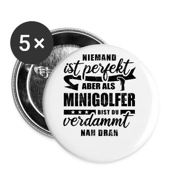 Niemand ist perfekt - Minigolfer - Spruch - Buttons groß 56 mm (5er Pack) - Weiß - Vorne