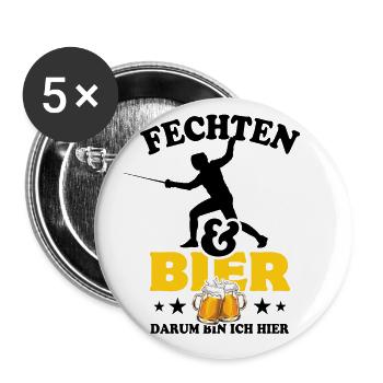 Fechten & Bier - darum bin ich hier - Buttons groß 56 mm (5er Pack) - Weiß - Vorne