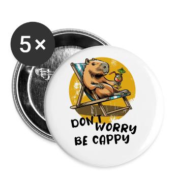Don't worry be Cappy - Capybara - Urlaub - Buttons groß 56 mm (5er Pack) - Weiß - Vorne