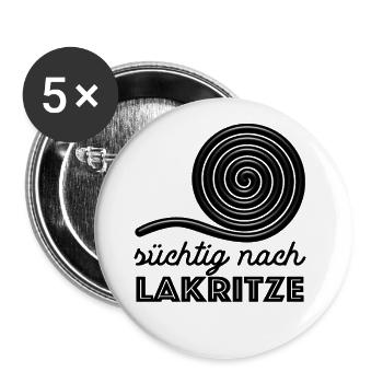 Süchtig nach Lakritze, naschen - Spruch - Buttons groß 56 mm (5er Pack) - Weiß - Vorne