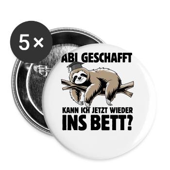 Faultier - Abitur geschafft wieder ins Bett? - Buttons groß 56 mm (5er Pack) - Weiß - Vorne