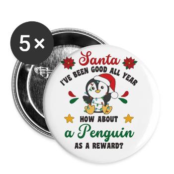 Ich will ein Pinguin zu Weihnachten süße Pinguine - Buttons groß 56 mm (5er Pack) - Weiß - Vorne