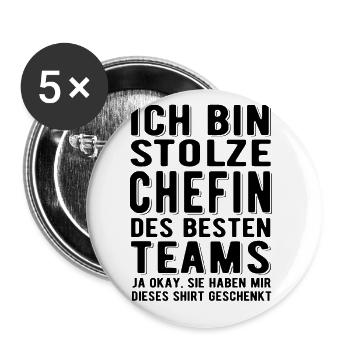 Ich bin stolze Chefin des besten Teams - Spruch - Buttons groß 56 mm (5er Pack) - Weiß - Vorne