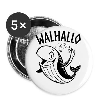 Walhallo - Ein freundlicher Wal sagt Hallo - Buttons groß 56 mm (5er Pack) - Weiß - Vorne