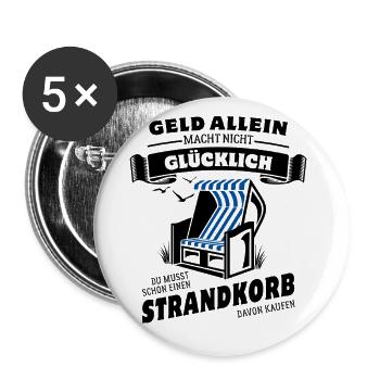 Geld allein macht nicht glücklich - Strandkorb - Buttons groß 56 mm (5er Pack) - Weiß - Vorne