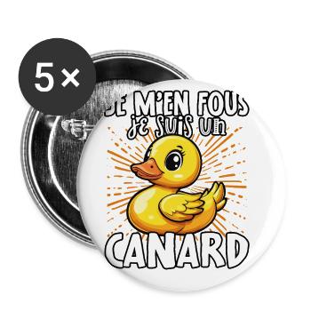 Je m’en fous je suis un canard - sweet duck - Lot de 5 grands badges (56 mm) - blanc - Devant