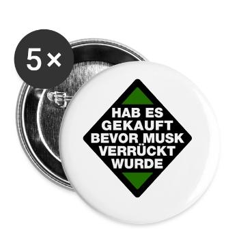 Hab es gekauft bevor Musk verrückt wurde - Spruch - Buttons groß 56 mm (5er Pack) - Weiß - Vorne