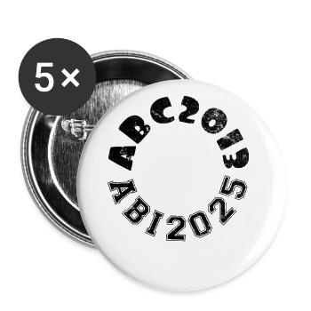 Abi 2025 - Abitur - Spruch - Buttons groß 56 mm (5er Pack) - Weiß - Vorne