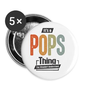 Mens It's a Pops Thing Funny Dad Opa - Buttons groß 56 mm (5er Pack) - Weiß - Vorne