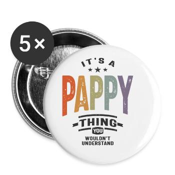 Mens It's a Pappy Thing Funny Dad Grandpa - Buttons large 2.2''/56 mm (5-pack) - white - Front